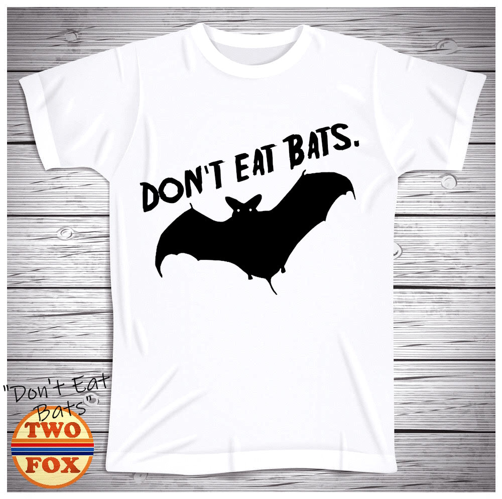 Don't Eat Bats