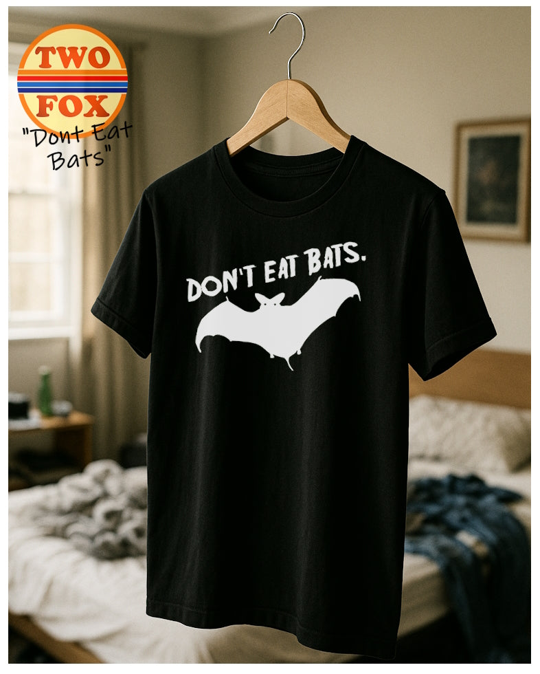 Don't Eat Bats