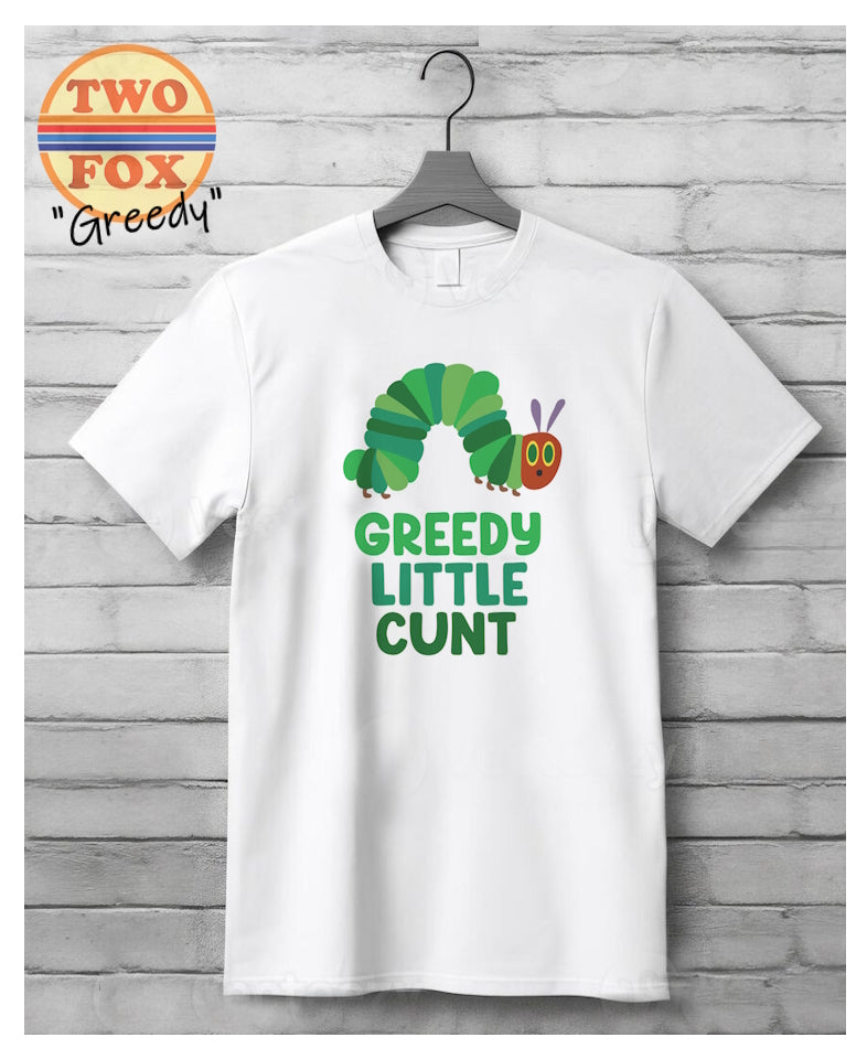 Greedy