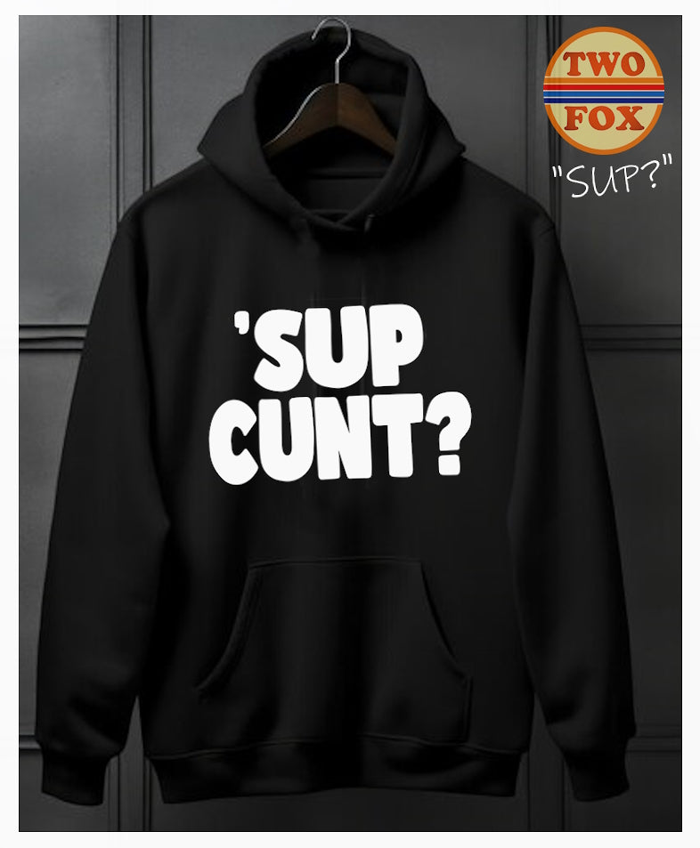 Sup? - Hoodie