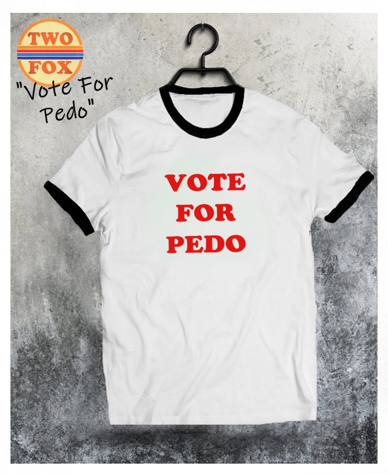 Vote for Pedo